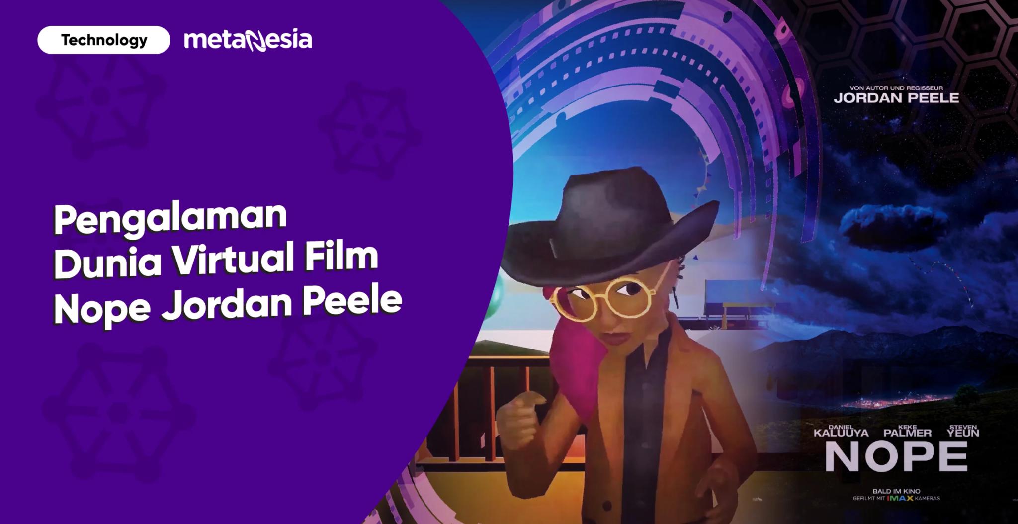 Pengalaman Seru di Dunia Virtual Film Nope Jordan Peele