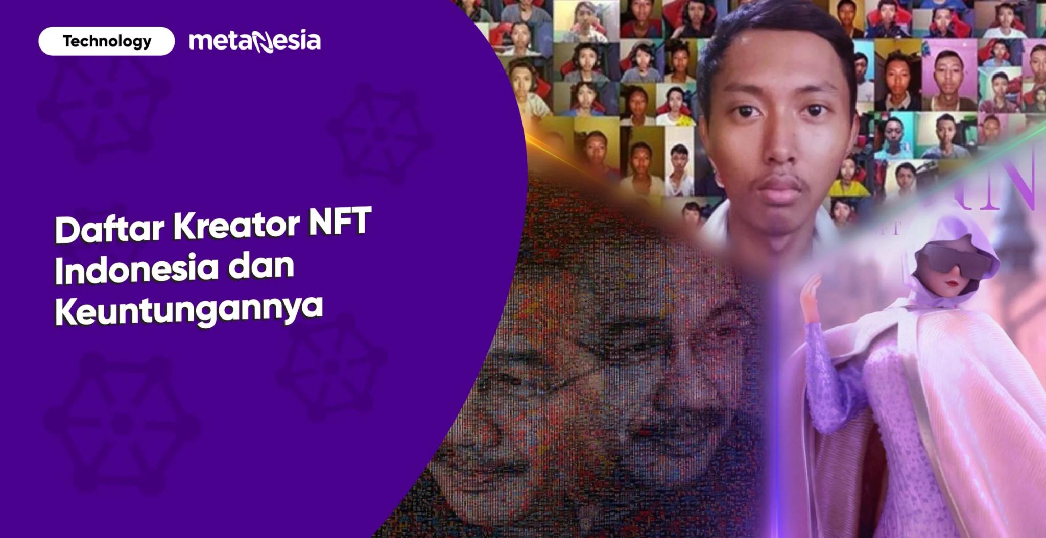 Daftar Kreator NFT Indonesia, Sukses Raup Cuan Tinggi!