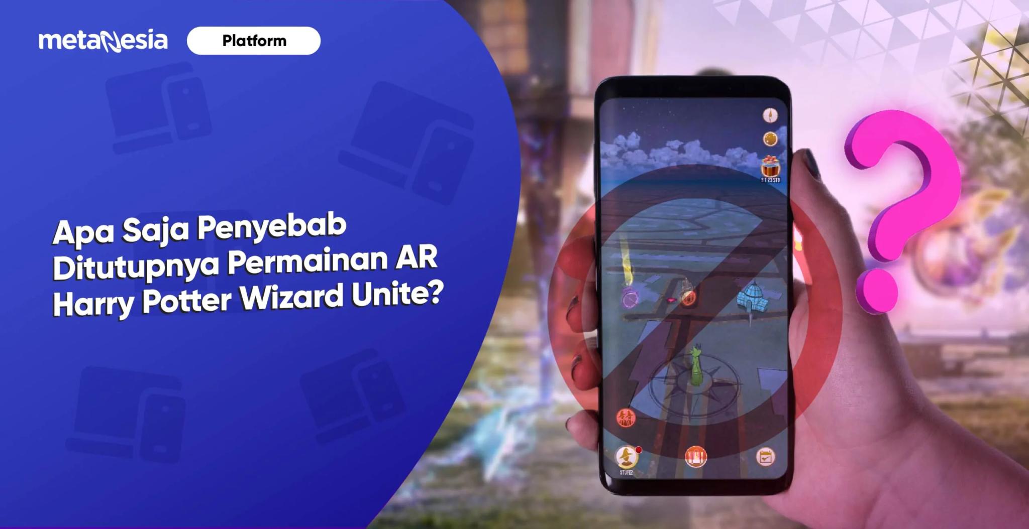 Permainan AR Harry Potter: Wizards Unite yang Kurang Diminati 