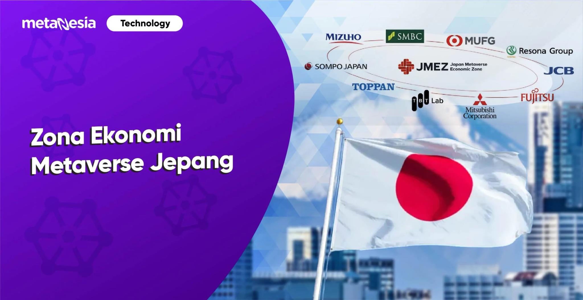 Perusahaan Teknologi dan Keuangan Raksasa, Siap Bergabung dan Kembangkan Zona Ekonomi Metaverse Jepang 