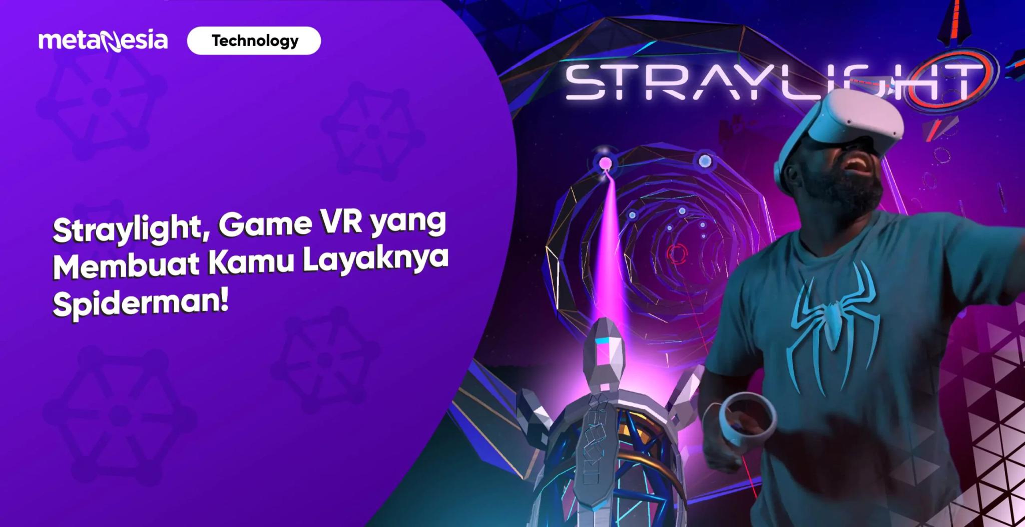 Game VR Straylight dapat Membuat Kamu Menjadi Seperti Spiderman!
